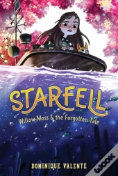 Starfell #2: Willow Moss & The Forgotten Tale