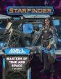 Starfinder Adventure Path: Masters Of Time And Space (Drift Crashers 3 Of 3) - Preview