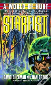 Starfist: A World Of Hurt