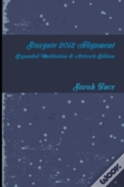 Capa do artigo Stargate 2012 Alignment Art & Meditations Edition