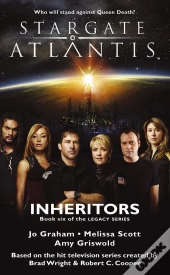 Stargate Atlantis Inheritors (Legacy Book 6)