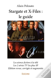 Capa do artigo Stargate Et X-Files ; Le Guide