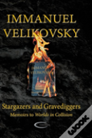 Stargazers And Gravediggers
