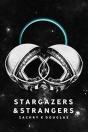 Stargazers & Strangers - Preview