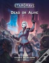 Stargrave: Dead Or Alive
