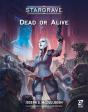 Stargrave: Dead Or Alive - Preview