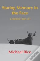 Staring Memory In The Face
