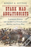 Stark Mad Abolitionists