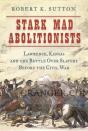 Stark Mad Abolitionists - Preview