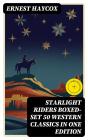 Starlight Riders Boxed-Set 50 Western Classics In One Edition - Preview