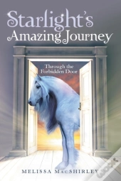Starlight'S Amazing Journey