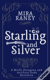 Starling And Silver