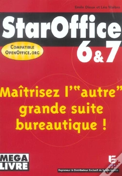 Capa do artigo Staroffice 6 & 7 ; Maitrisez L'Autre Grande Suite Bureautique !