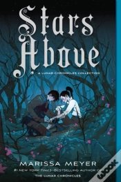 Capa do artigo Stars Above: A Lunar Chronicles Collection