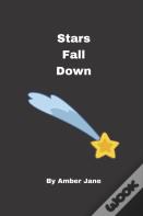 Stars Fall Down
