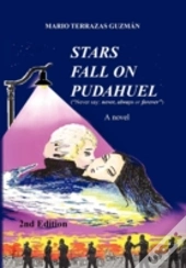 Stars Fall On Pudahuel 2nd Edition