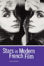 Stars In Modern French Film - Preview