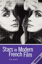 Stars In Modern French Film