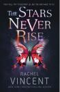 Stars Never Rise - Preview