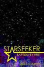 Starseeker: Baptism By Fire - Preview
