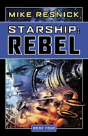 Starship: Rebel - Preview