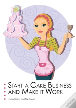 Capa do artigo Start A Cake Business And Make It Work