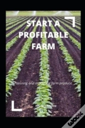 Start A Profitable Farm