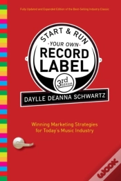Capa do artigo Start And Run Your Own Record Label, Third Edition