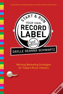 Capa do artigo Start And Run Your Own Record Label, Third Edition