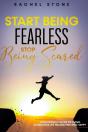 Start Being Fearless, Stop Being Scared: - Preview