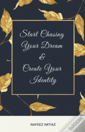 Capa do artigo Start Chasing Your Dream & Create Your Identity