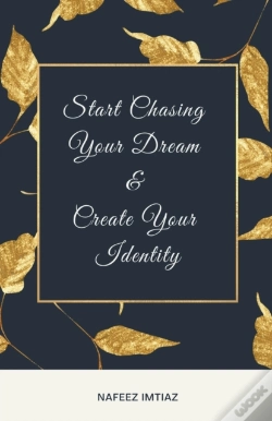 Capa do artigo Start Chasing Your Dream & Create Your Identity