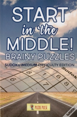 Capa do artigo Start In The Middle! Brainy Puzzles