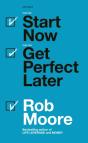 Start Now. Get Perfect Later. - Preview