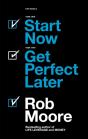 Start Now. Get Perfect Later. - Preview