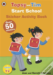 Start School: A Ladybird Topsy And Tim Sticker Activity Book