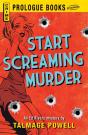 Start Screaming Murder - Preview