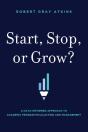 Start, Stop, Or Grow? - Preview