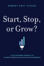 Start, Stop, Or Grow? - Preview