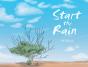 Start The Rain - Preview