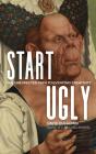 Start Ugly - Preview