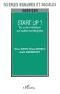 Start Up ? Du Mythe Mediatique Aux Realites Sociologiques - Preview