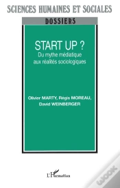 Capa do artigo Start Up ? Du Mythe Mediatique Aux Realites Sociologiques