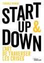 Start Up & Down : L'Art De Traverser Les Crises - Preview