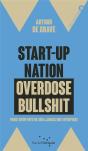 Start-Up Nation, Overdose Bullshit - Parce Qu'Un Pays Ne Ser - Preview