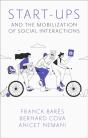 Start-Ups And The Mobilization Of Social Interactions - Preview