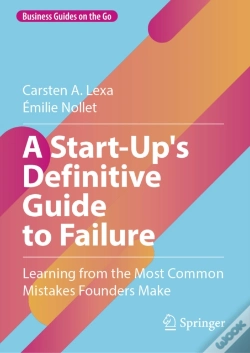 Capa do artigo Start-Up'S Definitive Guide To Failure
