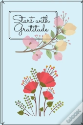 Start With Gratitude