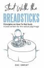 Start With The Breadsticks - Preview