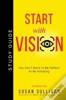Start With Vision